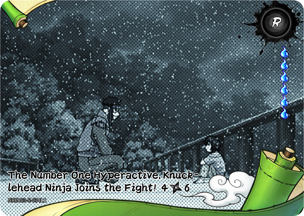 The Number One Hyperactive, Knucklehead Ninja Joins the Fight!! 
4/6